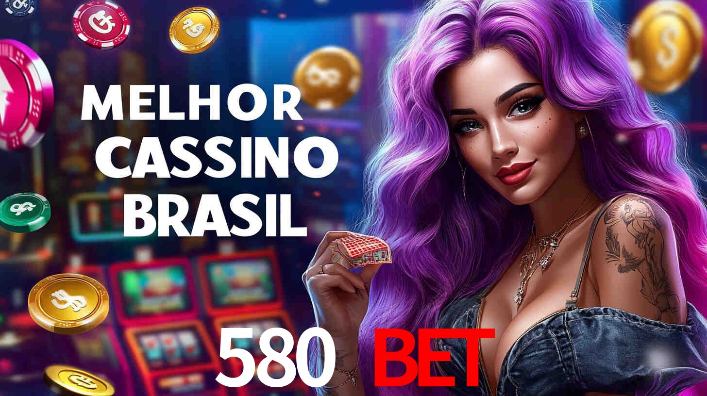 A Experiência Imersiva dos Cassinos Ao Vivo no 580 bet